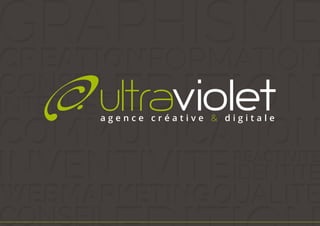 Dossier de presentation Agence Ultraviolet