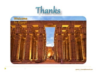 64 gamal_a_hamid@hotmail.com
Welcome
to Egypt
64
 