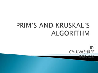 prim's and kruskal's algorithm | PPTX