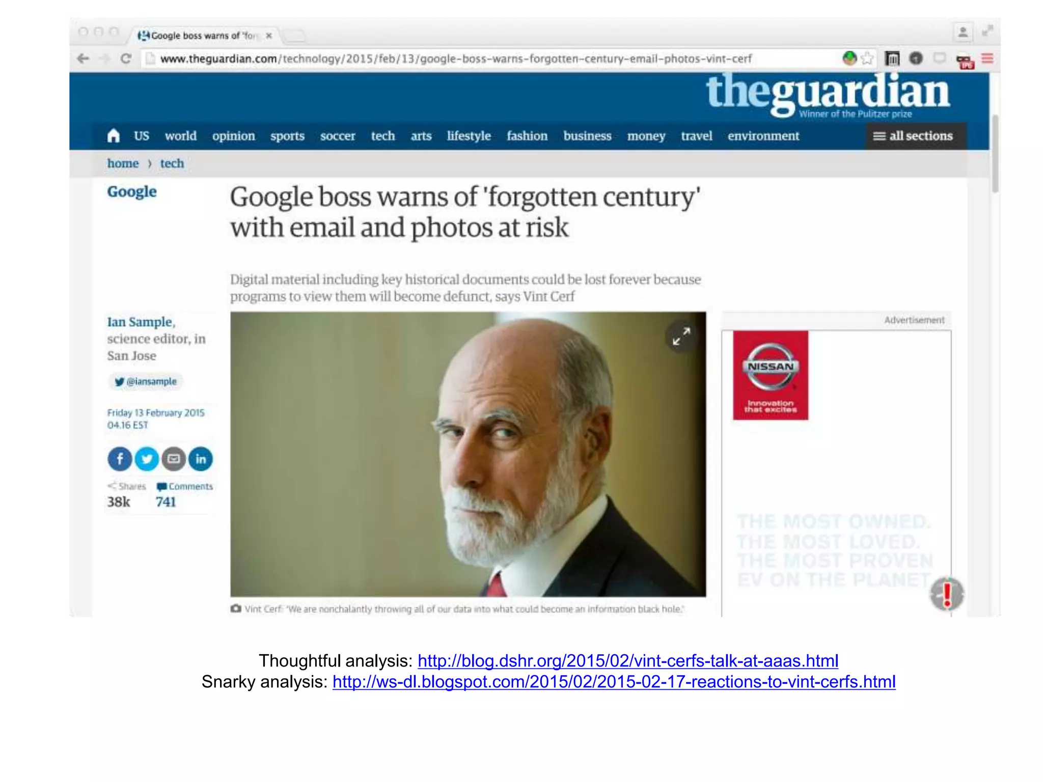 Thoughtful analysis: http://blog.dshr.org/2015/02/vint-cerfs-talk-at-aaas.html
Snarky analysis: http://ws-dl.blogspot.com/2015/02/2015-02-17-reactions-to-vint-cerfs.html