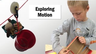 Exploring
Motion
