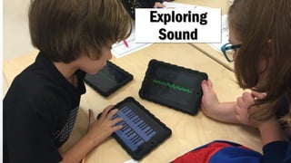 Exploring
Sound