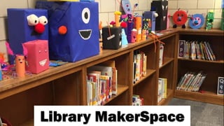 Library MakerSpace
