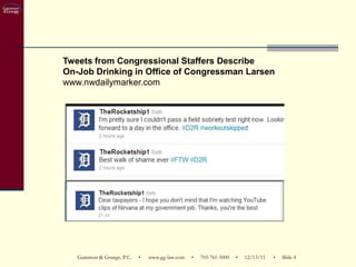 Tweets from Congressional Staffers Describe
On-Job Drinking in Office of Congressman Larsen
www.nwdailymarker.com




   G...