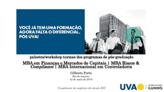 O ambiente de negócios do século XXI
www.conferenza.com.br
 