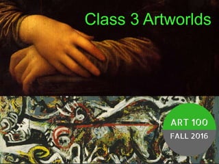 Class 3 Artworlds
 