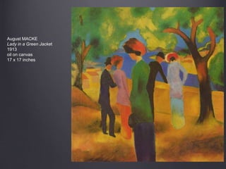 August MACKE
Lady in a Green Jacket
1913
oil on canvas
17 x 17 inches
 