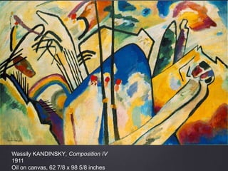 Wassily KANDINSKY, Composition IV
1911
Oil on canvas, 62 7/8 x 98 5/8 inches
 