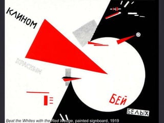 Beat the Whites with the Red Wedge, painted signboard, 1919
 