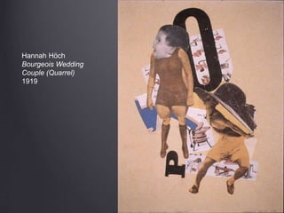 Hannah Höch
Bourgeois Wedding
Couple (Quarrel)
1919
 
