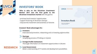 RESEARCH
'Who is who on the Ukrainian Investment
Market' 2017 was the ﬁrst guide to the
Ukrainian investment market with t...