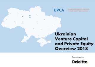 Ukrainian Venture Capital and Private Equity Overview 2018