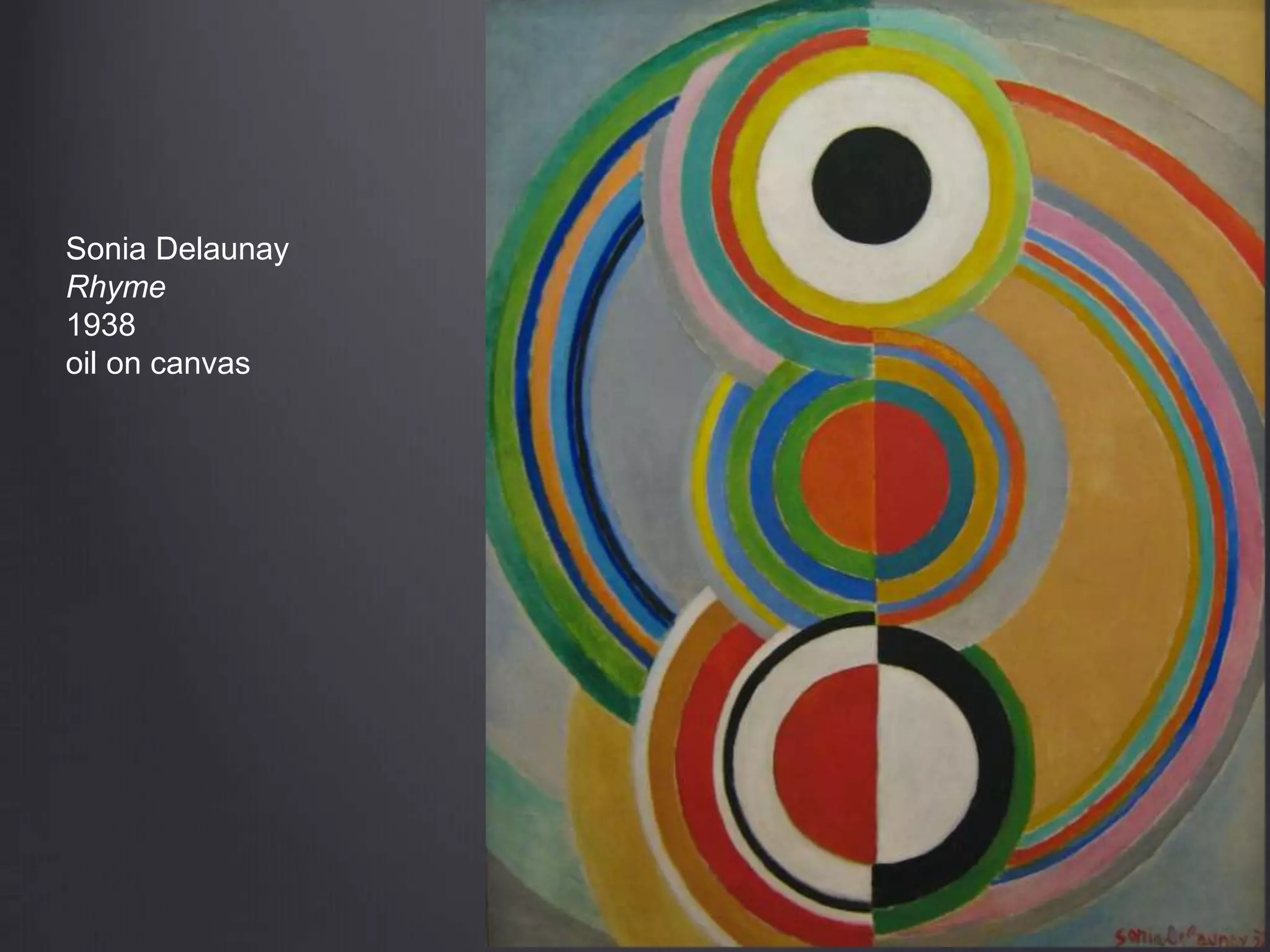 Sonia Delaunay
Rhyme
1938
oil on canvas
 