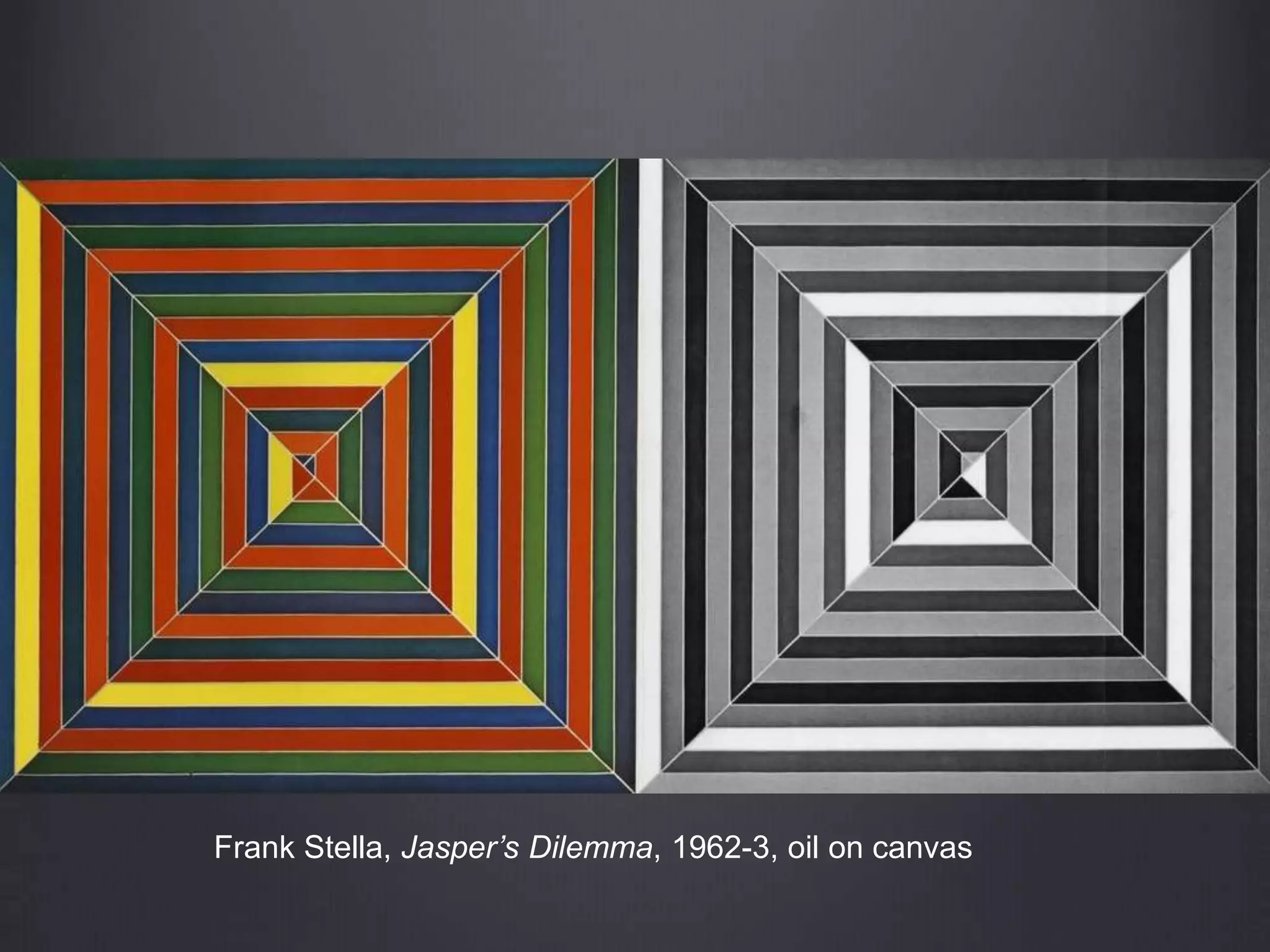 Frank Stella, Jasper’s Dilemma, 1962-3, oil on canvas
 