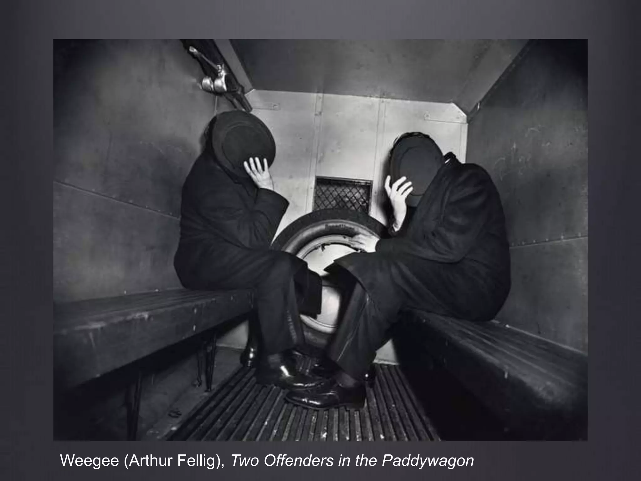 Weegee (Arthur Fellig), Two Offenders in the Paddywagon
 