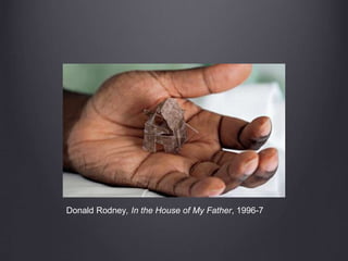 Donald Rodney, In the House of My Father, 1996-7
 