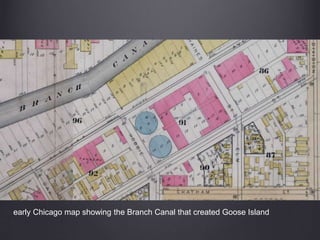 early Chicago map showing the Branch Canal that created Goose Island
 