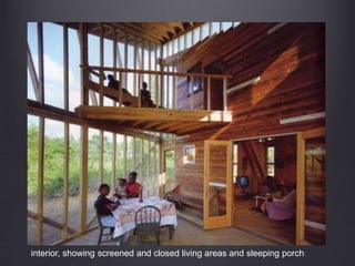 interior, showing screened and closed living areas and sleeping porch
 
