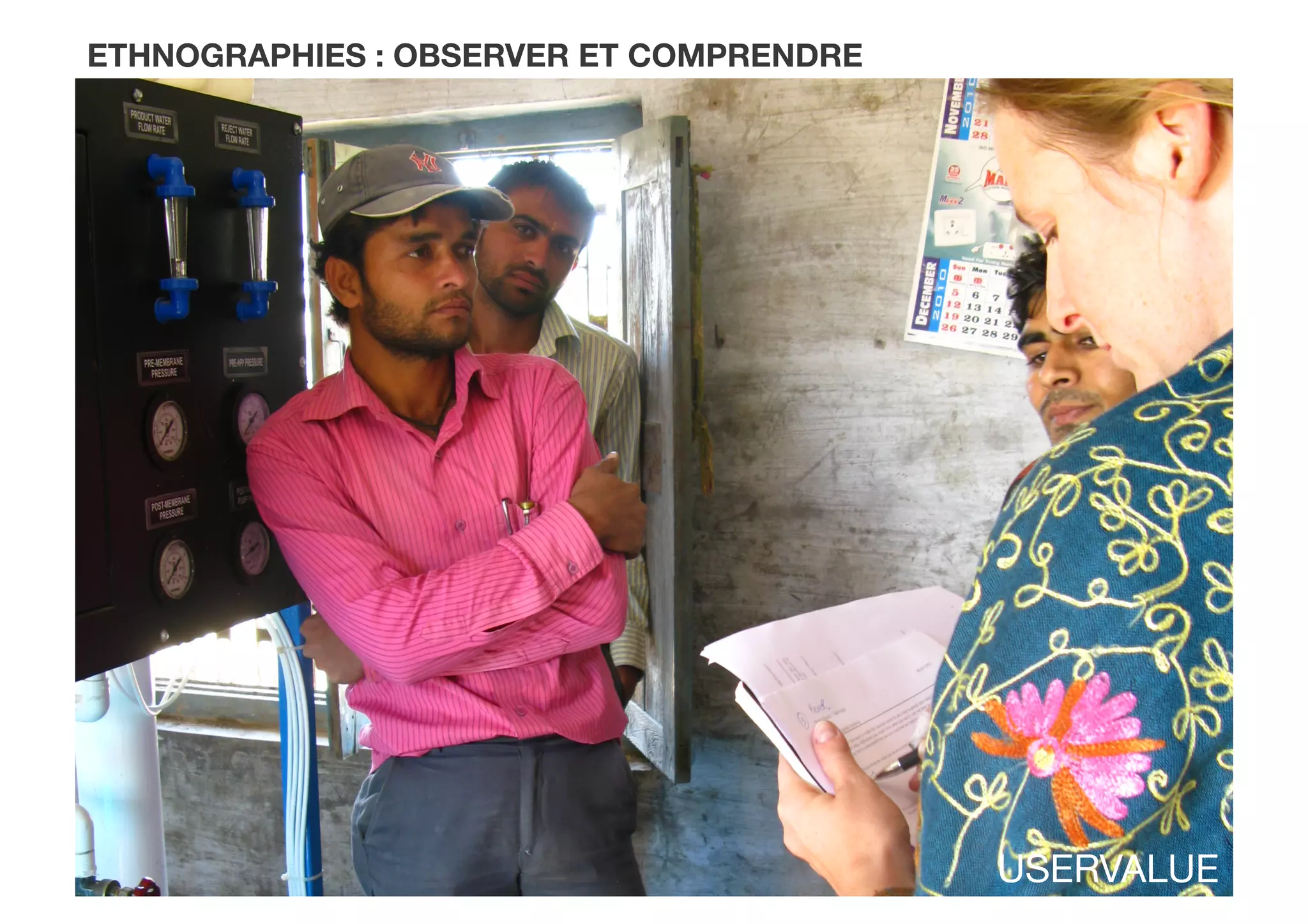 ETHNOGRAPHIES : OBSERVER ET COMPRENDRE
USERVALUE
 