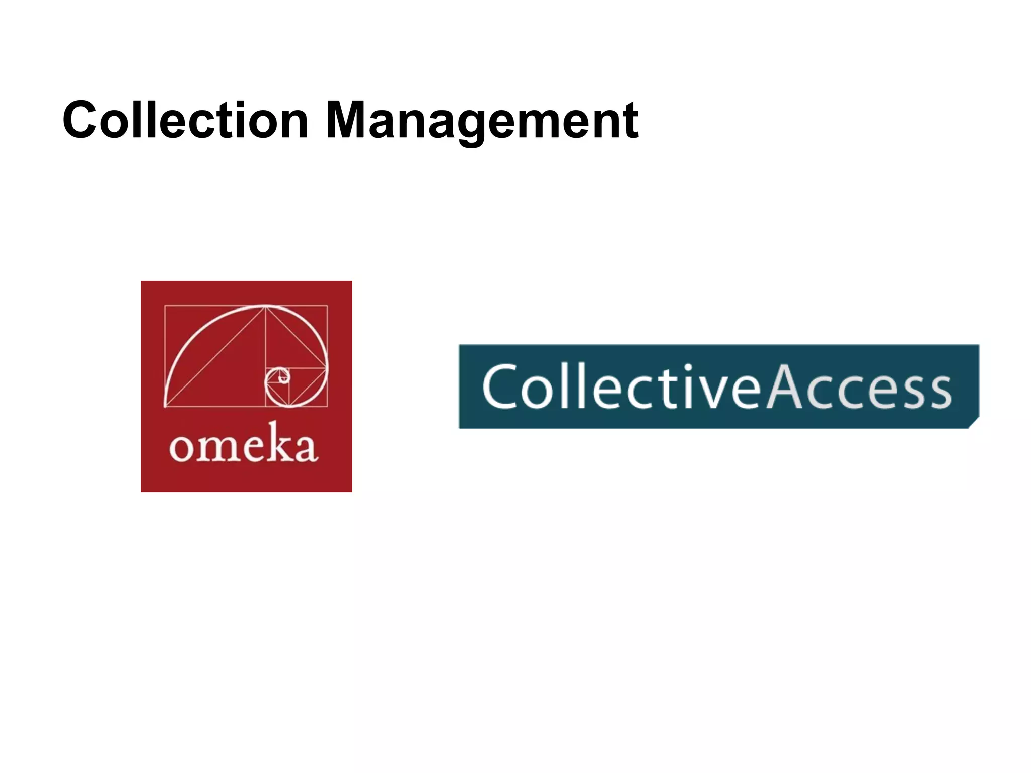 Collection Management
 