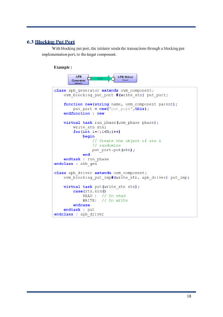 6.3 Blocking Put Port
With blocking put port, the initiator sends the transactions through a blocking put
implementation port, to the target component.
Example :
18
 