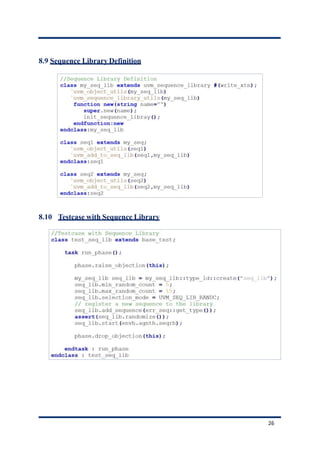 8.9 Sequence Library Definition
8.10 Testcase with Sequence Library
26
 