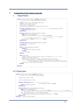 7. Components in the output agent side
1. Output Monitor
12.7.2 OutputAgent
41
 