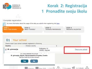 Korak 2: Registracija
1 Pronađite svoju školu
 