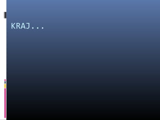 KRAJ...
 