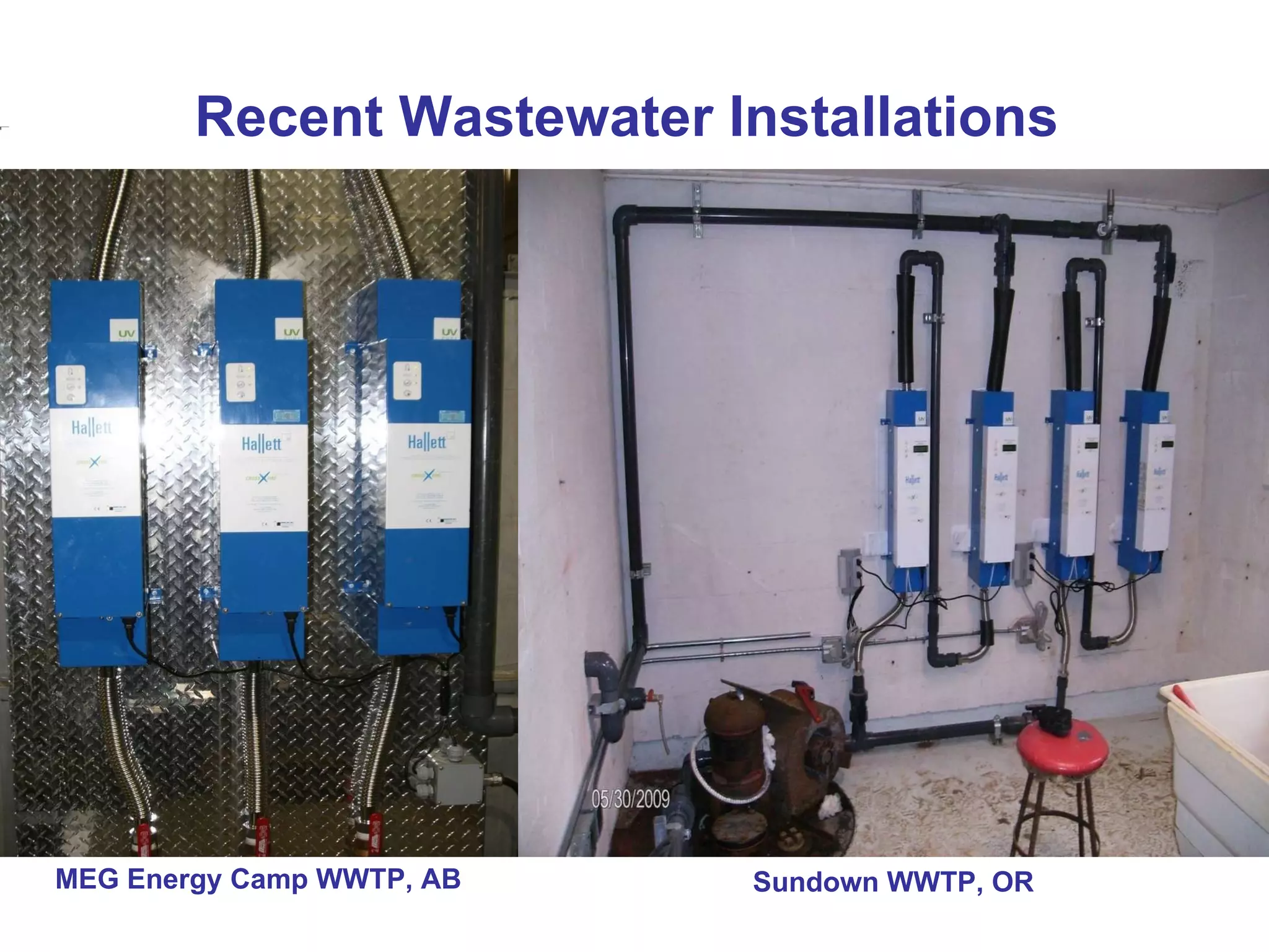 Recent Wastewater Installations   MEG Energy Camp WWTP, AB Sundown WWTP, OR 