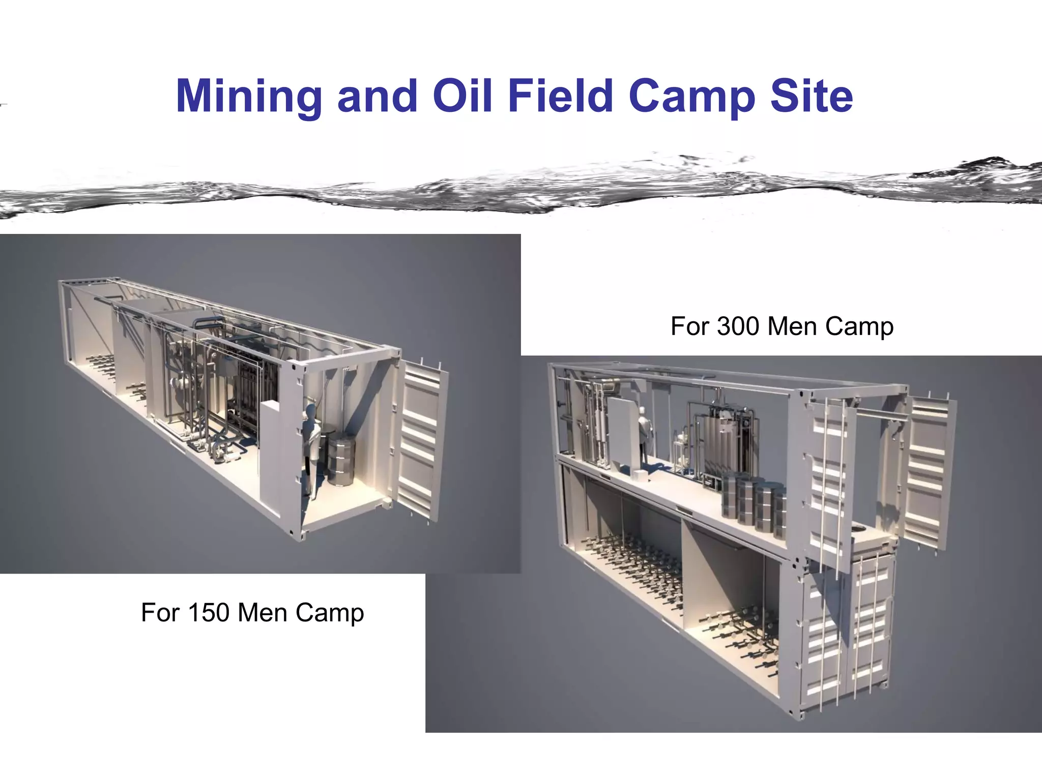Mining and Oil Field Camp Site   For 150 Men Camp For 300 Men Camp 