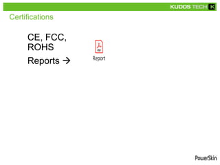 Certifications
CE, FCC,
ROHS
Reports  Report
 