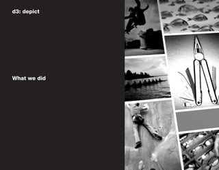 d3: depict




What we did
 