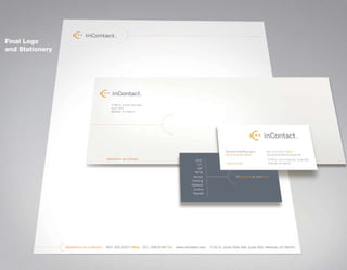 Final Logo
and Stationery
 