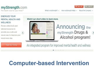 Computer-based Intervention
 
