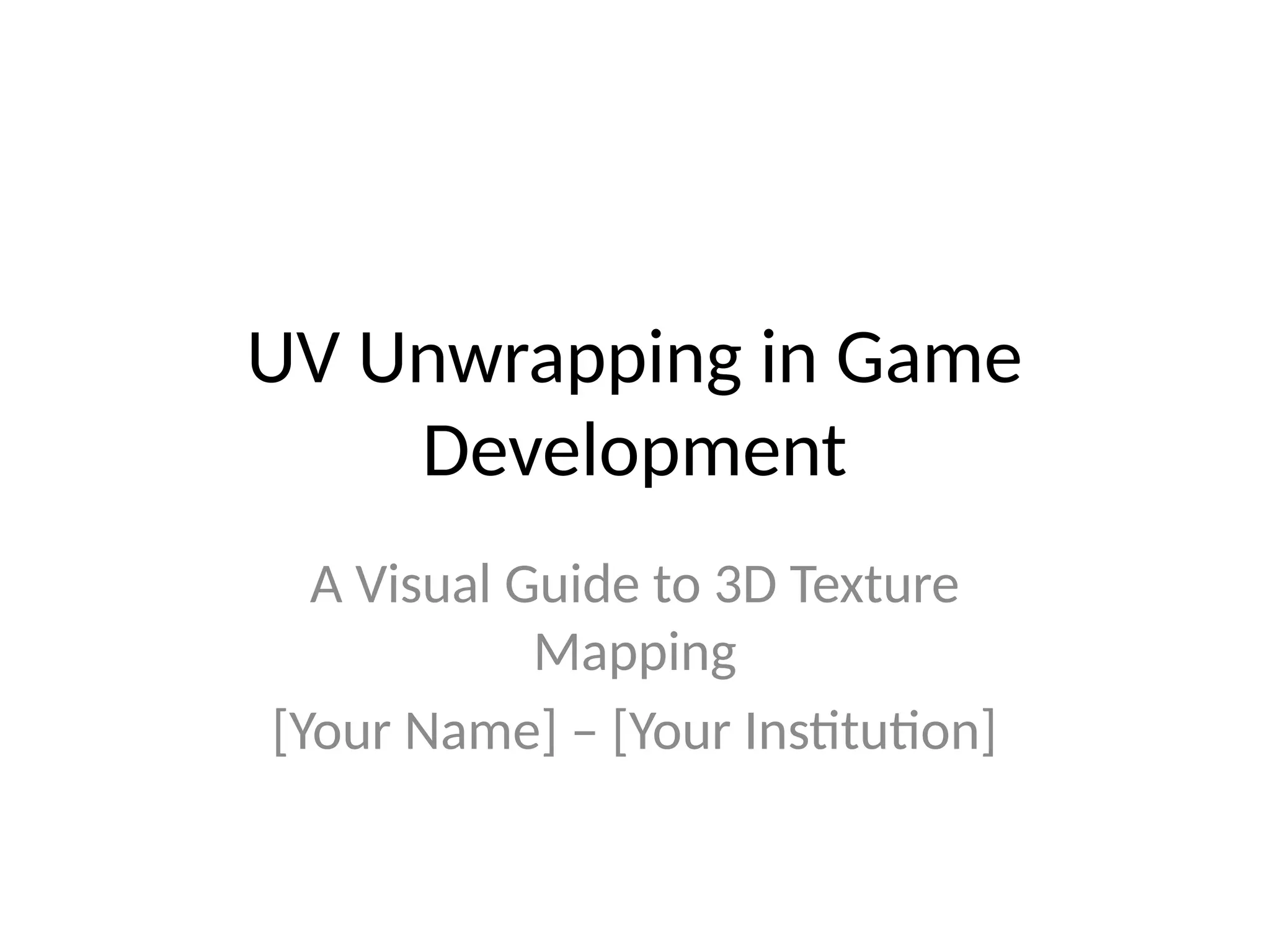 UV_Unwrapping_Game_Dev_Alt.pptx ai presentation of animation | PPT