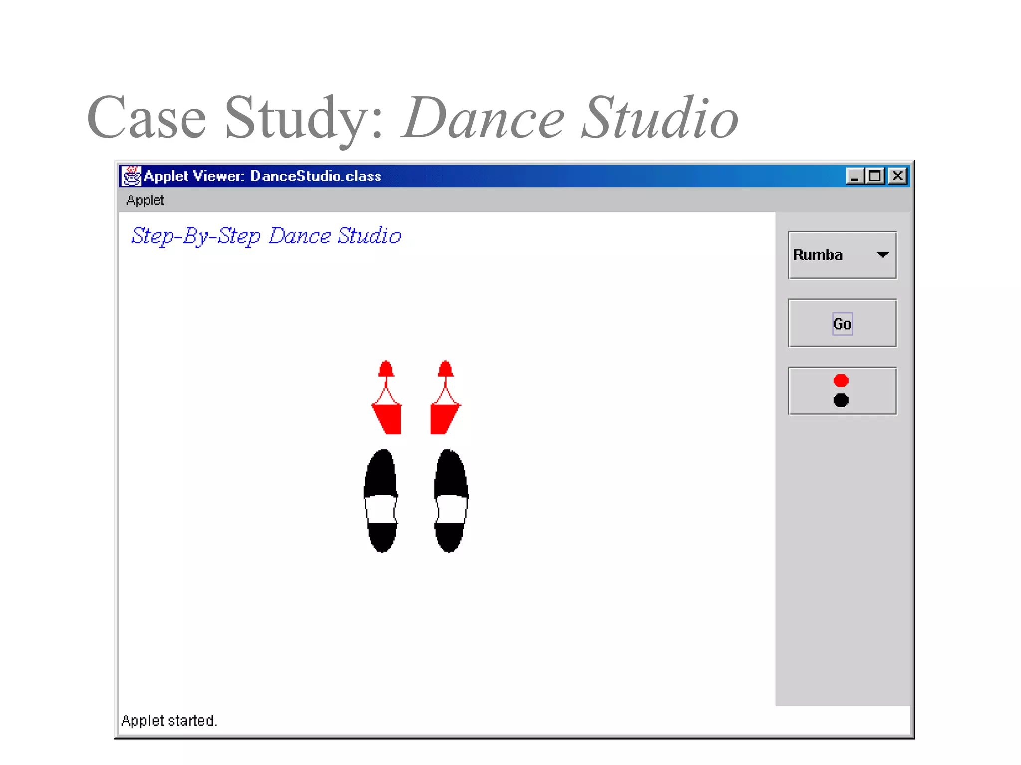 Case Study: Dance Studio
 