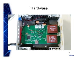 Hardware
.
7
 