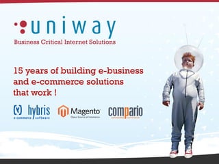 15 years of building e-business
and e-commerce solutions
that work !
 