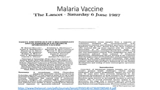 Malaria Vaccine
https://www.thelancet.com/pdfs/journals/lancet/PIIS0140-6736(87)90540-X.pdf
 