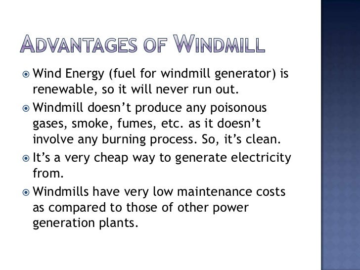advantages of windmill br wind energy fuel for windmill generator