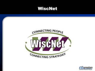 WiscNet
 