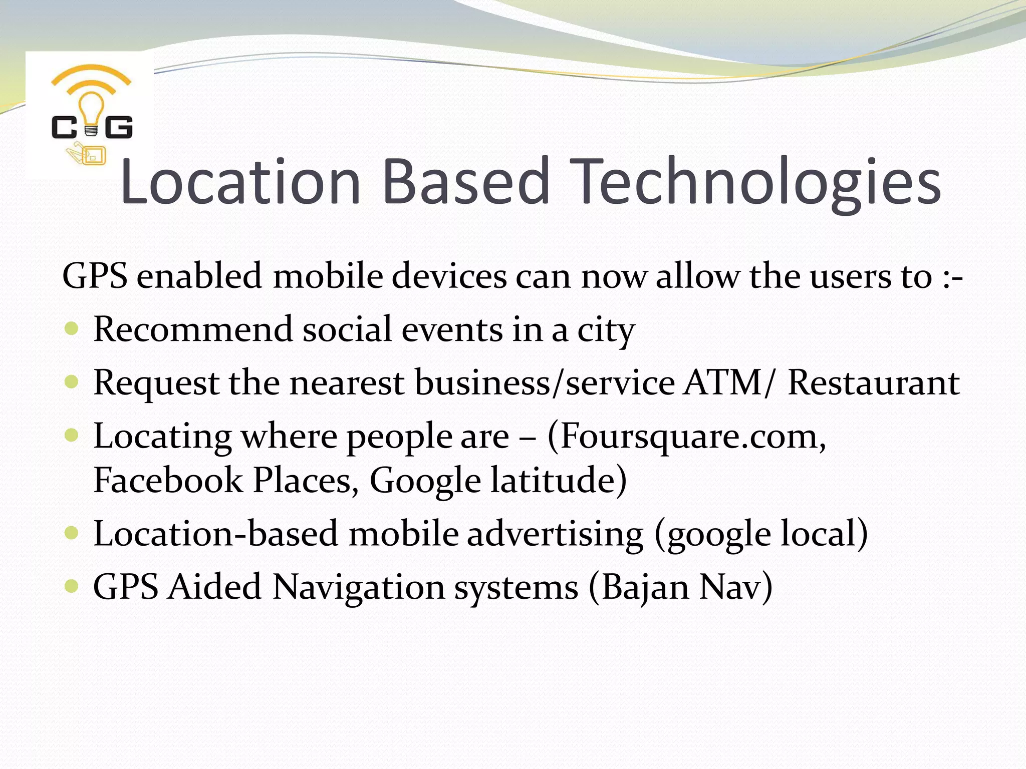 Types Of TechnologiesYou can use the following technologies  to aid your marketing :-WebSocial MediaMobileLocation based TechnologiesDigital Content Production by “end user”Functional Technologies – (e.g. replacing travel agents)Interactive Traditional MediaFuturistic Technologies