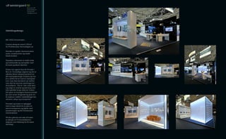 ulf westergaard ID
                           Dianavej 28
                           2610 Rødovre
                           30325487
                           ulfw@privat.dk




Udstillingsdesign



IBC 2010 Amsterdam :

Custom designet stand 120m2
for ProTelevision Technologies as

Standen er opdelt i demonstration-
zoner, reception/bar og møde-
lokale (kuben)

Standens elementer er holdt enkle
og funktionelle og samspiller med
firmaets grafiske identitet

Kuben har ageret ikon for firmaet i
flere år i forskellige udgaver og der er
således blevet eksperimenteret en
del med lysløsninger. Kubens lys har
bl.a. skiftet farve med en hastighed
hvor man ikke decideret ser skiftet
men blot fornemmer ændringerne i
atmosfæren. Der er i den viste løsn-
ing valgt en statisk lyssætning med
linie lyskilder langs siderne i kuben.
Det giver et homogent fluorescerende
lys som virker dragende og giver en
fin balance mellem mødedeltagernes
velvære, udsyn og anonymitet

Portalen og kuben er opbygget
med to-lags tekstil for at give en
semi-transparens og dybde med
lyssætningen og det fremkomne
moirémønster

På den yderste ene side af kuben
er påtrykt et T2 konstellations-
diagram som blikfang for firmaets
teknologi
 