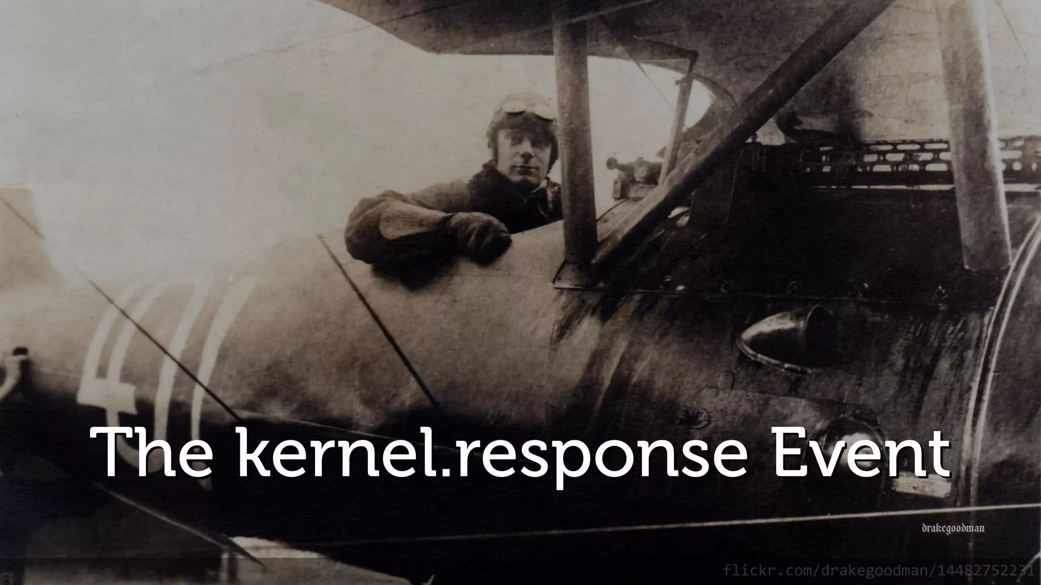 The kernel.response Event flickr.com/drakegoodman/14482752231 