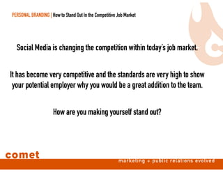 HOW TO Stand Out in the Competitive Job Market - UWM AdClub