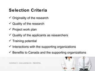 <ul><li>Selection Criteria </li></ul><ul><li>Originality of the research  </li></ul><ul><li>Quality of the research </li><...