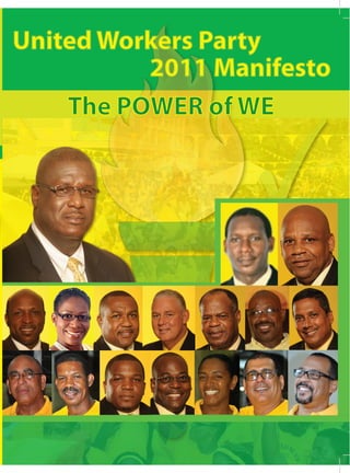 United Workers Party
          2011 Manifesto
    The POWER of WE
 
