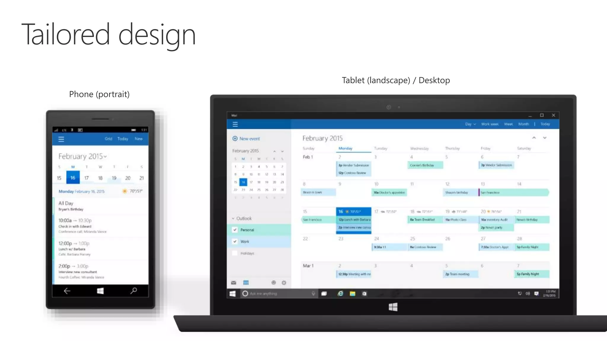 Phone (portrait) Tablet (landscape) / Desktop 