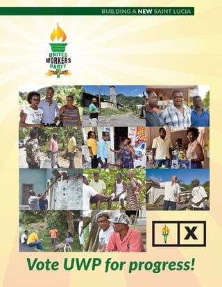 X
Building a new Saint Lucia
Vote UWP for progress!
 